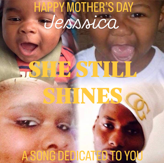 Mothers Day Song: She Still Shines